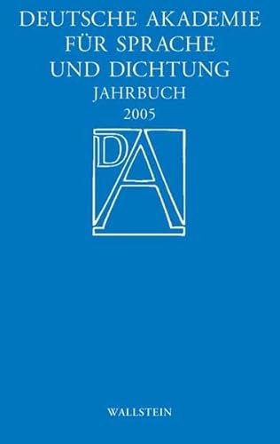 9783835300149: Jahrbuch der Deutschen Akademie fr Sprache und Dichtung Darmstadt 2005