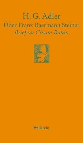 Beispielbild fr ber Franz Baermann Steiner. Brief an Chaim Rabin, zum Verkauf von modernes antiquariat f. wiss. literatur