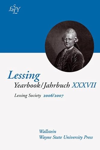 Beispielbild fr Lessing Yearbook / Jahrbuch XXXVII 2006/2007 - Proceedings of the Tucson Lessing Conference 2007 zum Verkauf von Antiquariat Hoffmann