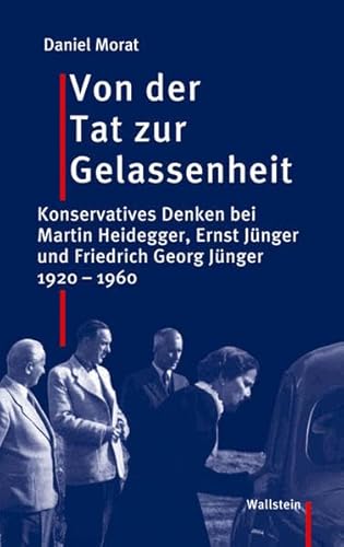 9783835301405: Morat, D: Von der Tat zur Gelassenheit