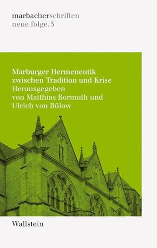 9783835302396: Marburger Hermeneutik zwischen Tradition und Krise