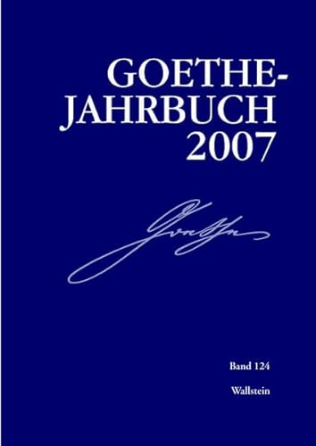 9783835302457: Goethe-Jahrbuch Bd. 124/2007