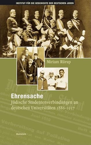 9783835303119: Ehrensache: Jdische Studentenverbindungen an deutschen Universitten 1886-1937