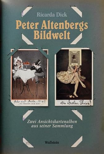 Imagen de archivo de Peter Altenbergs Bildwelt: Zwei Ansichtskartenalben aus seiner Sammlung a la venta por medimops