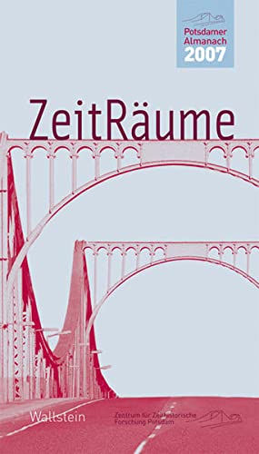 Beispielbild fr ZeitRume: Potsdamer Almanach des Zentrums fr Zeithistorische Forschung 2007 zum Verkauf von medimops