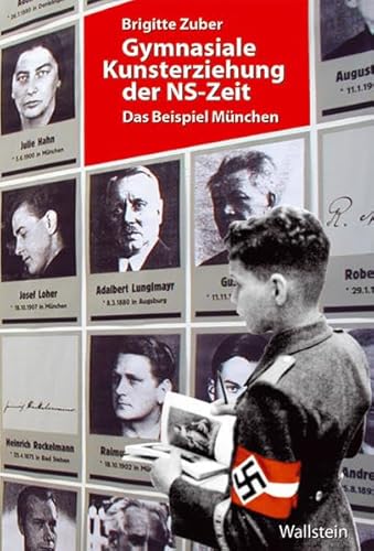 9783835304369: Gymnasiale Kunsterziehung der NS-Zeit: Das Beispiel Mnchen