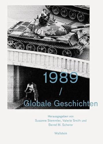 Beispielbild fr 1989 - Globale Geschichten zum Verkauf von Goodbooks-Wien