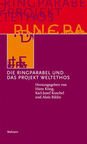 Stock image for Die Ringparabel Und Das Projekt Weltethos for sale by Revaluation Books