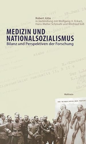 Stock image for Medizin und Nationalsozialismus: Bilanz und Perspektiven der Forschung for sale by medimops