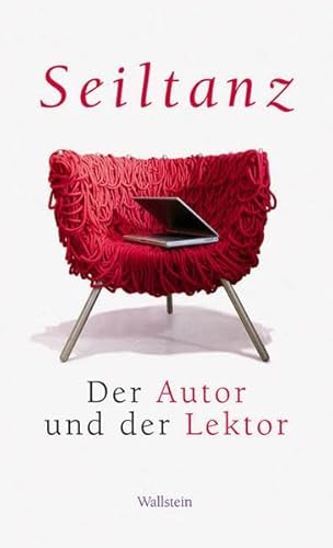 Imagen de archivo de Seiltanz: Der Autor und der Lektor a la venta por medimops