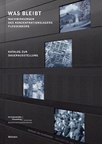 Imagen de archivo de Was bleibt. Nachwirkungen des Konzentrationslagers Flossenbrg. Katalog zur Ausstellung. a la venta por Klaus Kuhn Antiquariat Leseflgel