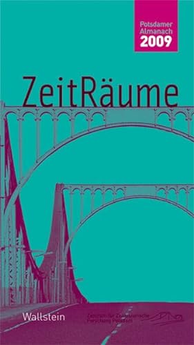 Stock image for ZeitRume 2009. Potsdamer Almanach des Zentrums fr Zeithistorische Forschung, for sale by modernes antiquariat f. wiss. literatur