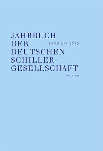 Beispielbild fr Jahrbuch der Deutschen Schiller-Gesellschaft, Bd. LIV 2010 zum Verkauf von Marlis Herterich