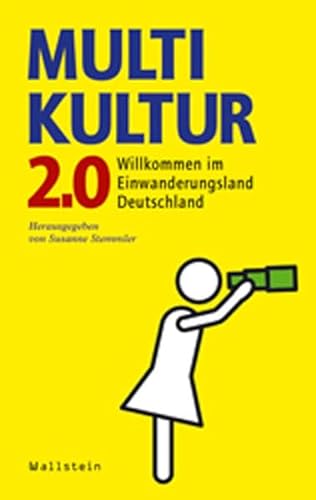 9783835308404: Multikultur 2.0: Willkommen im Einwanderungsland Deutschland