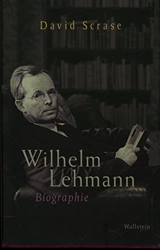 Wilhelm Lehmann (9783835309173) by Unknown Author