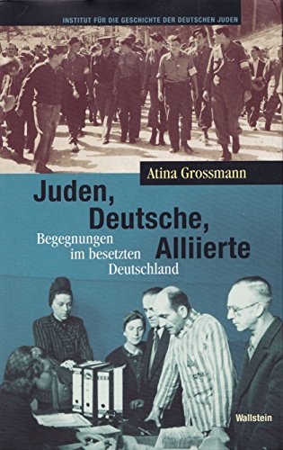 9783835309340: Juden, Deutsche, Alliierte: Begegnungen im besetzten Deutschland: 39