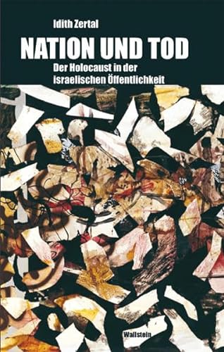 Stock image for Nation und Tod: Der Holocaust in der israelischen ffentlichkeit for sale by medimops