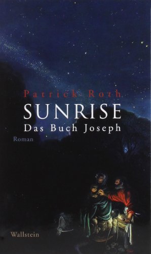 Imagen de archivo de SUNRISE: Das Buch Joseph a la venta por medimops