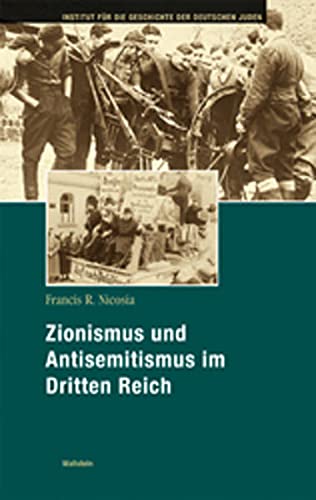 9783835310575: Zionismus und Antisemitismus im Dritten Reich (Hamburger Beitrge zur Geschichte der deutschen Juden)