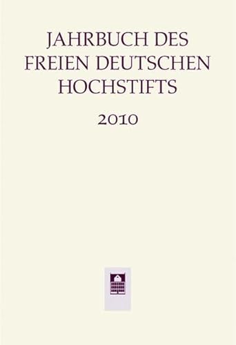 9783835310605: Jahrbuch des Freien Deutschen Hochstifts 2010