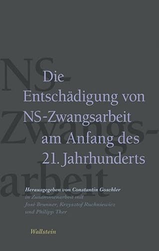 9783835310858: Die Entschdigung von NS-Zwangsarbeit am Anfang des 21. Jahrhunderts