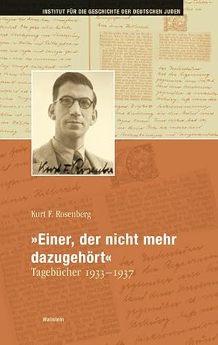 9783835311145: Rosenberg, K: Einer, der nicht mehr dazugehrt