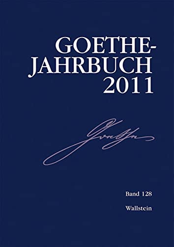 9783835311237: Goethe-Jahrbuch 2011: 128, 2011