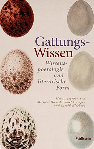 Gattungs-Wissen : Wissenspoetologie und literarische Form - Michael Bies