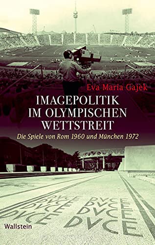 Stock image for Imagepolitik im olympischen Wettstreit. for sale by SKULIMA Wiss. Versandbuchhandlung