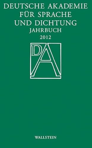 9783835312036: Jahrbuch der Deutschen Akademie fr Sprache und Dichtung Darmstadt 2012