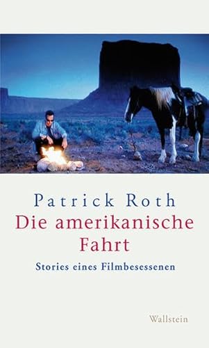 Beispielbild fr Die amerikanische Fahrt: Stories eines Filmbesessenen zum Verkauf von medimops