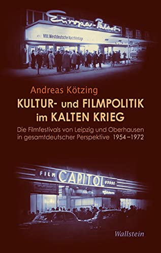 9783835312647: Ktzing, A: Kultur- und Filmpolitik im Kalten Krieg