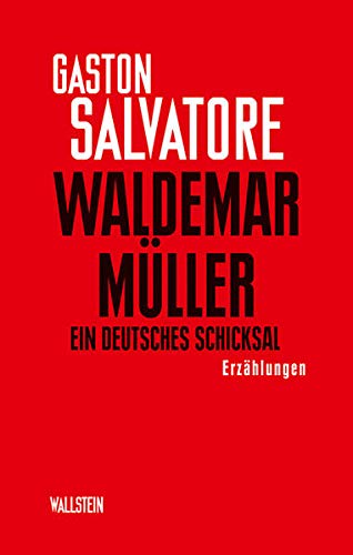 Beispielbild für Waldemar Müller: Ein deutsches Schicksal. Erzählungen zum Verkauf von medimops