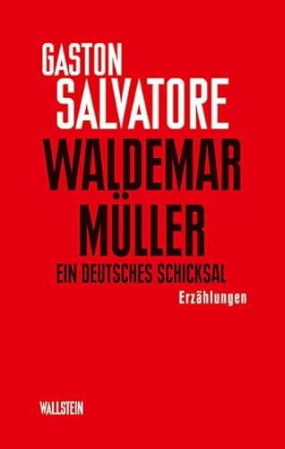 9783835313569: Waldemar Mller: Ein deutsches Schicksal. Erzhlungen