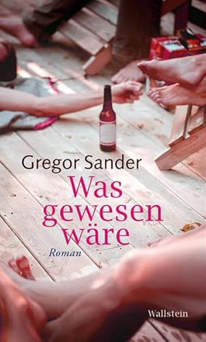 Beispielbild fr Was gewesen wre: Roman zum Verkauf von Ammareal