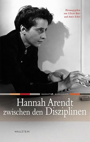 Beispielbild fr Hannah Arendt zwischen den Disziplinen. zum Verkauf von modernes antiquariat f. wiss. literatur