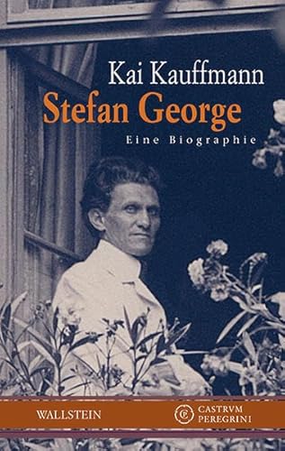 9783835313897: Stefan George: Eine Biographie