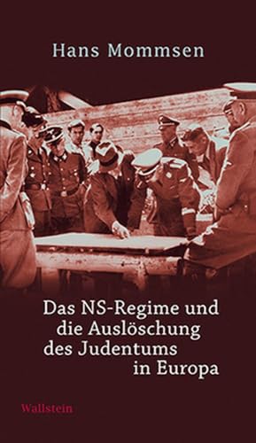 Beispielbild fr Das NS-Regime und die Auslschung des Judentums in Europa zum Verkauf von medimops