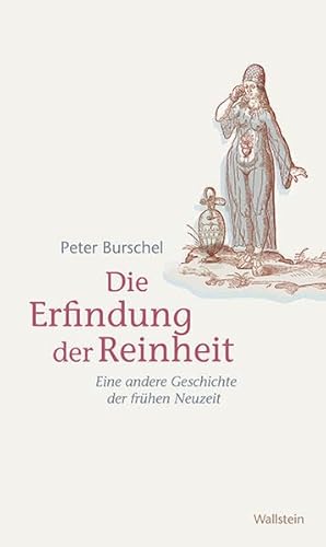 Beispielbild fr Burschel, P: Erfindung der Reinheit zum Verkauf von Blackwell's