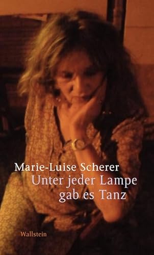 Imagen de archivo de Unter jeder Lampe gab es Tanz -Language: german a la venta por GreatBookPrices