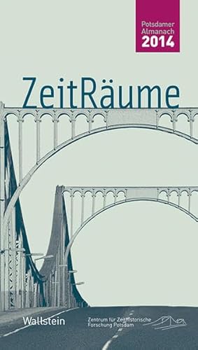 Stock image for ZeitRume 2014 - Potsdamer Almanach for sale by PRIMOBUCH