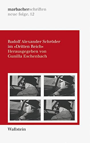9783835317680: Rudolf Alexander Schrder im 'Dritten Reich' (marbacher schriften / neue folge)
