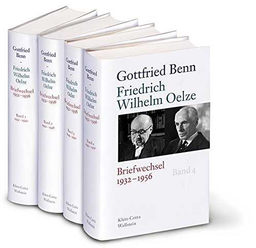 9783835318267: Gottfried Benn - Friedrich Wilhelm Oelze: Briefwechsel 1932-1956
