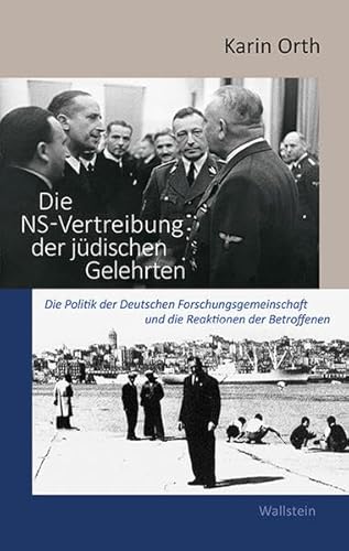 9783835318632: Die NS-Vertreibung der jdischen Gelehrten: Die Politik der Deutschen Forschungsgemeinschaft und die Reaktionen der Betroffenen