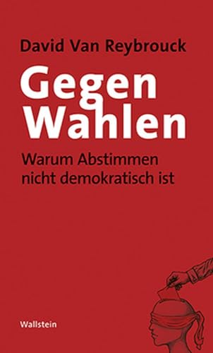 Beispielbild fr Gegen Wahlen -Language: german zum Verkauf von GreatBookPrices