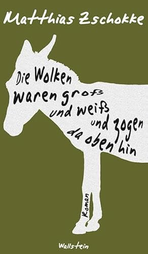 Stock image for Die Wolken waren gro  und wei  und zogen da oben hin for sale by Books From California