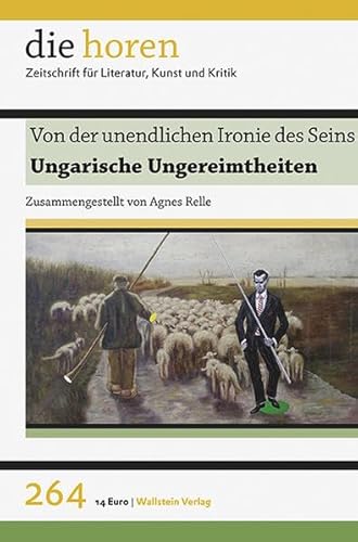 Beispielbild fr Von der unendlichen Ironie des Seins - Ungarische Ungereimtheiten zum Verkauf von Einar & Bert Theaterbuchhandlung