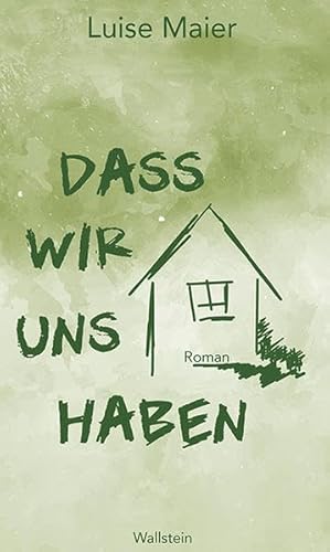 9783835330450: Dass wir uns haben: Roman