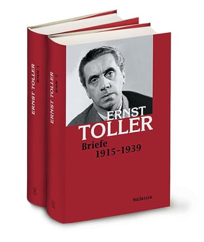 Briefe 1915-1939, 2 Teile : Kritische Ausgabe - Ernst Toller