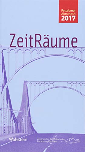 Stock image for ZeitRume 2017 - Potsdamer Almanach for sale by PRIMOBUCH